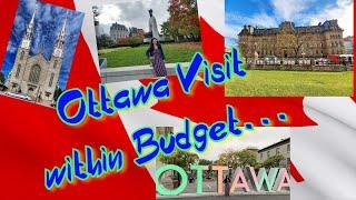 What to visit in Ottawa |Canada's Capital | Ottawa visit in low cost |