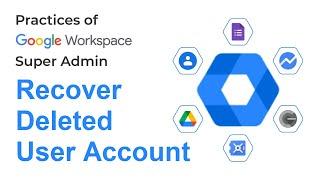 How to Recover Deleted User Account in Google Workspace | Google Admin Tips