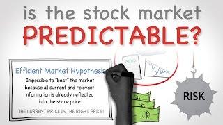 IS THE STOCK MARKET PREDICTABLE? | Efficient Market Hypothesis