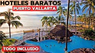 TOP 5 Hoteles BARATOS Todo incluido en Puerto Vallarta / MEJORES HOTELES todo incluido en vallarta