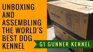 G1 Gunner Kennel ASSEMBLY Made Easy in 5 Simple Steps!