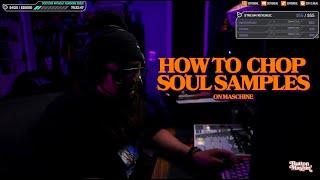 HOW TO CHOP SOUL SAMPLES ON MASCHINE