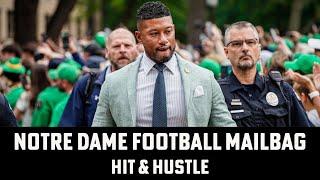 Notre Dame Football Playoff and Portal Mailbag Show | Hit and Hustle