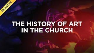 The History of Art in the Church