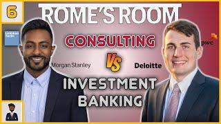 Investment Banking vs Consulting: How We Pivoted From Engineering | Rome’s Room | #6