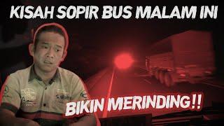 KISAH MISTERI : SOPIR BUS MALAM #OMMAMAT