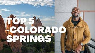 5 Best Things about Colorado Springs!