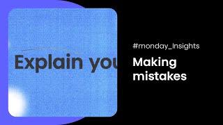 Making mistakes as a manager | monday insights