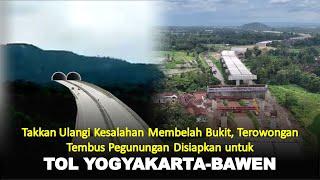 Takkan Ulangi Kesalahan Membelah Bukit, Terowongan Tembus Pegunungan Disiapkan untuk Tol Jogja-Bawen