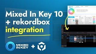 Mixed In Key + Pioneer rekordbox INTEGRATION: GET YOUR MIXED IN KEY RESULTS INTO REKORDBOX