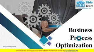 Business Process Optimization PowerPoint Presentation Slides