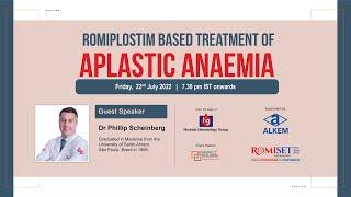 Perfect Square : Webinar on Romiplostim based treatment of aplastic anaemia