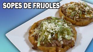 Cómo hacer Sopes de Frijoles