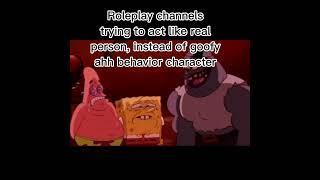 Roleplay channels trying to act like real person instead of goodt ahh behaviour character. #fnaf