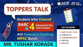 Cleared BARC & 4 Maharashtra State Exams | Mr. Tushar Korade's Success Story | ACE Online