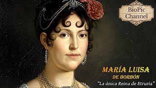 María Luisa de Borbón, La Única Reina Consorte de Etruria, Infanta de España y Duquesa de Lucca.