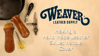 Making a Leather Skillet Handle Cover