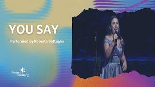 "You Say" performed by Roberta Battaglia | 25th Anniversary Gala