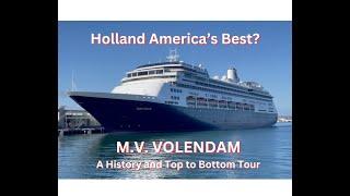 VOLENDAM Decked!  A Top To Bottom Tour Of Holland America's Oldest Ship