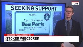 Dog park risks closure after founder and president passes away - Stoker Wieczorek