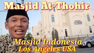 Masjid At-Thohir Los Angeles-Masjid Megah Komunitas Muslim Indonesia Di Amerika Serikat