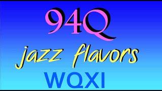 94Q "Jazz Flavors" Program Compilation '87-'89