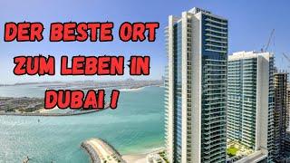 BESTES VIERTEL IN DUBAI- Wo in Dubai leben? Emaar Beachfront