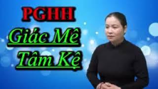 GIÁC MÊ TÂM KỆ =  LÊ THỊ TRANG  - KIỀU VĂN TỚI   -TRẦN VĂN PHI