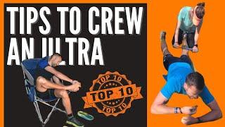 10 Tips For Crewing an Ultra Marathon | Trail Running Advice