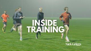 Inside Training - Episode 2: Nick Griggs