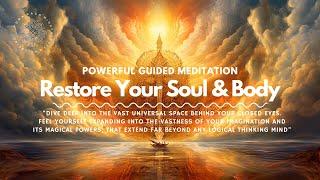  Restoring Your Soul And Body  Positive Energy Meditation