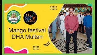 Mango Festival | DHA Multan