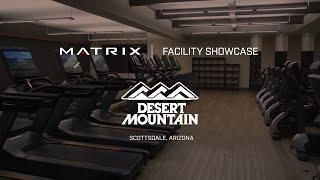 Matrix Fitness | Facility Showcase | Desert Mountain Country Club | Scottsdale, Arizona