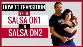 How to Smoothly Transition From Salsa On1 to Salsa On2