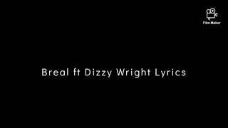 Dabs by Breal ft Dizzy Wright (Lyrics)