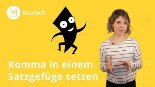 Komma in einem Satzgefüge: Wie geht das? – Deutsch | Duden Learnattack