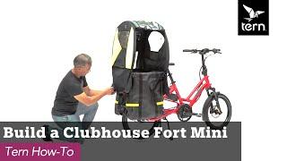 How to build a Clubhouse Fort Mini on a Tern e-cargo bike