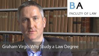 Graham Virgo: Why Study a Law Degree