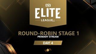 [EN] Elite League: Round-Robin Stage [Day 4] A 1/2