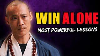 How to Win Alone – 2-Hour Compilation | Master Shi Heng Yi