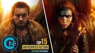 Top 15 Most Anticipated Action Movies of 2024