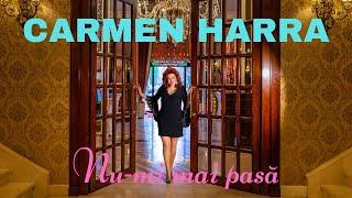 Carmen Harra - Nu-mi mai pasă (Official Video - HD)