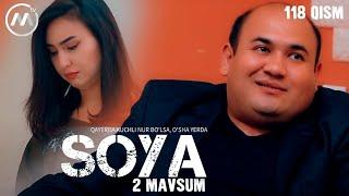 Soya l Соя (milliy serial 118-qism) 2 fasl