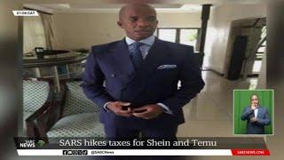 SARS hikes taxes for SHEIN, TEMU