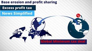 Global Minimum Tax Deal | Base Erosion and Profit Sharing | News Simplified | ForumIAS