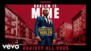 Godfather of Harlem - Against All Odds (Audio) ft. Sean Cross