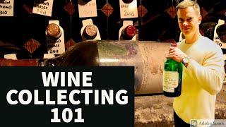 Wine Collecting 101: 12 Wine Collecting Strategies