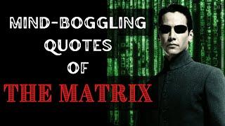 "The Matrix" Quotes for Philosophical Inspiration and Motivation