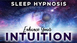 Enhance Your INTUITION  DEEP SLEEP Meditation  8 Hrs. Supercharge Your Intuition While You Sleep.
