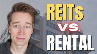 Why I Stopped Buying Real Estate To Buy REITs Instead